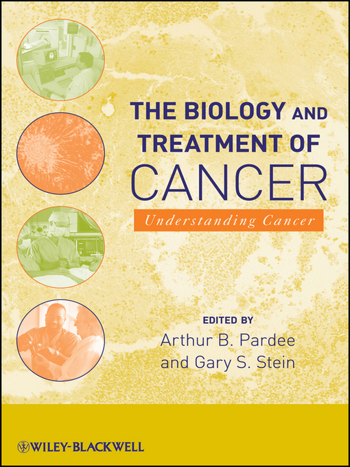 Title details for The Biology and Treatment of Cancer by Arthur B. Pardee - Available